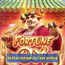 testar memoria ram online